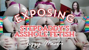 Exposing Stepdaddy's Asshole Fetish