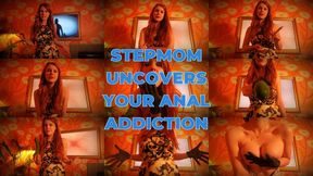 Stepmom Uncovers Your Anal Addiction