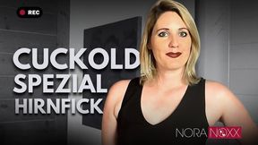 Nora macht es sich, aber du armer Cucki darfst es nur erahnen