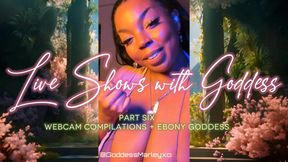 Live Sessions With Goddess Marley Pt. 6