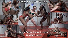 3-Way Gladiatrix Match: Miss Frog, Lana Luxor, VeVe Lane (Dec 2025)