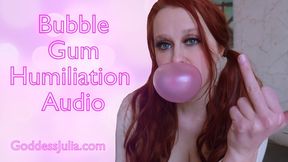 Audio Bubble Gum Humiliation