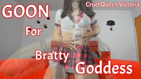 Goon For Bratty Goddess