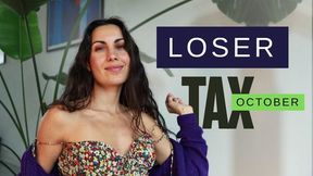 Loser Tax October
