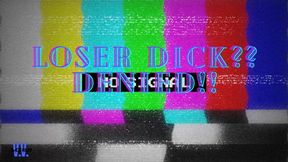 LOSER DICK DENIED