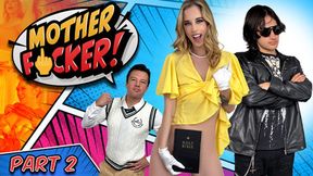 Motherfucker Part 2: The Holy Milf - A Sucking Good Time