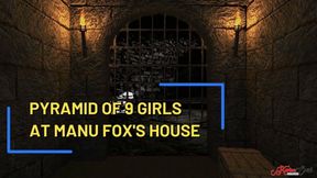 PYRAMID OF 9 GIRLS AT MANU FOX HOUSE - MANU FOX - CLIP 1 - New KC JUNE 2025