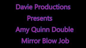 Amy Quinns Mirror Double Blow Job