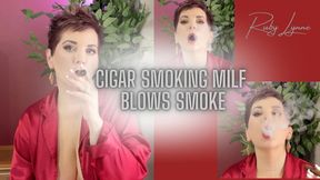 CIGAR SMOKING MILF BLOWS SMOKE