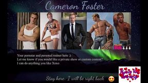 Cameron Foster Members-Only Show - Part 3