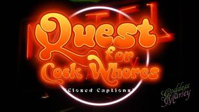 Quest for Cock Whores [closed captions] - MOV