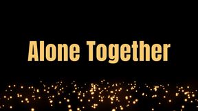 Alone Together