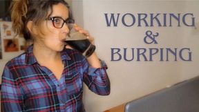 Trying to Work While Burping