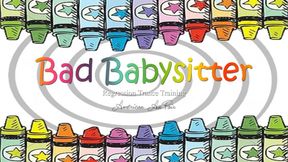 Bad Babysitter