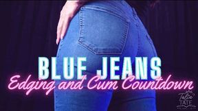 Blue Jeans Edging and Cum Countdown