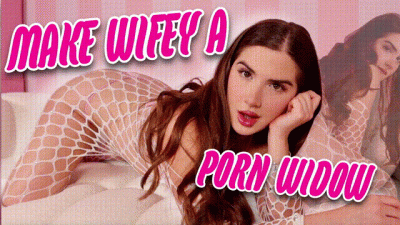 Make Wifey A Porn Widow