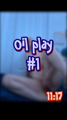oil play 1