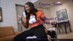 I Don't Care If You Get No Air! Starring Queen Jada - 4k