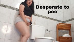 Desperate to pee