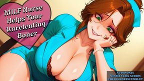 MILF Nurse Helps Your Unrelenting Boner