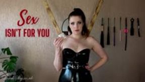 Sex Isn’t for You