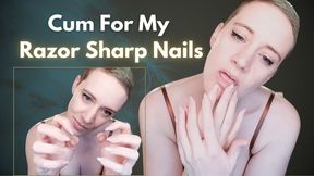 Cum For My Razor Sharp Nails (MOV)