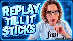 REPLAY UNTIL IT STICKS — Rule Following JOI Gooner Training — Prove Your Consistency Streak — Femdom — Sara Desire XO-HD