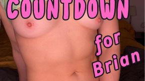 Quick JOI with Countdown for Brian