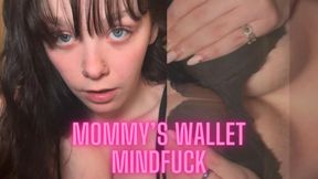 Mommy's Wallet Gooning Mindfuck