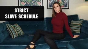 Strict Slave Schedule (4K)