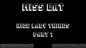 Nice Lady Things Part 1