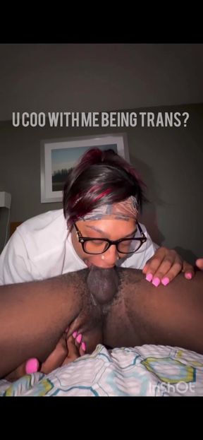 Ucoo with me being trans
