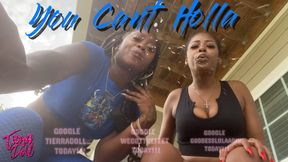 You can't Holla feat Goddess Lolaa & WGTF