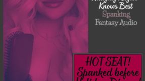 HOT SEAT! Spanked Before Holiday Dinner - A Naughty Kaylee Audio