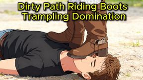Dirty Path Riding Boots Domination – She Uses Your Face Like Her Personal Doormat | Femdom