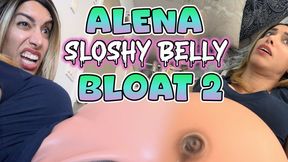 Alena Love Sloshy Belly Bloat pt2[HD]