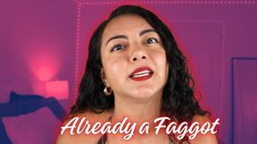 Already a Faggot