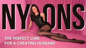 Nylons: The Perfect Lure For A Cheating Husband