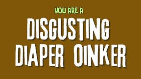 Disgusting Diaper Oinker (audio only mp4)