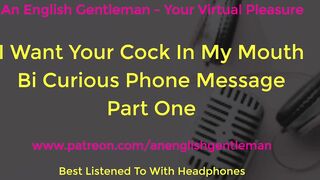 I Want Your Boner In My Jaws - Bisexual Masculine Man meat Fellating Confession Glamour Audio - Part 1. Homosexual Very first Time