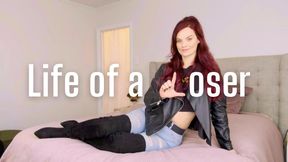 Life of a Loser