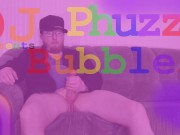 DJ Phuzzy - Bubbles
