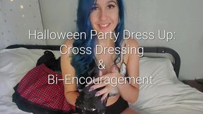 halloween party dress up: cross dressing & bi encouragement from your girlfriend