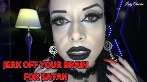 JERK OFF YOUR BRAIN FOR SATAN (eng sub)