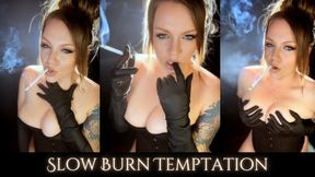 Slow Burn Temptation