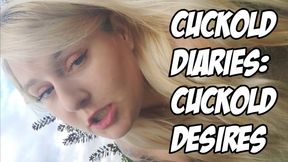 Cuckold Diaries: Cuckold Desires