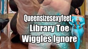 Library Toe Wiggles Ignore