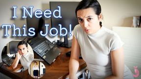 I Need This Job