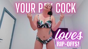 Your Pay Cock Loves RipOffs