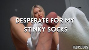 Desperate For My Stinky Socks